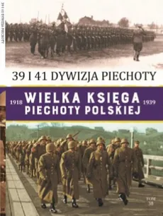 Wielka Księga Piechoty Polskiej Tom 38 - Outlet