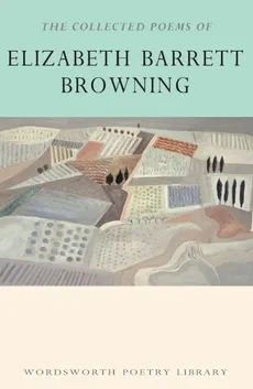 Collected Poems Elizabeth Barrett Browning