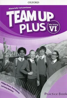 Team Up Plus 6 Materiały ćwiczeniowe - Outlet - Philippa Bowen, Denis Delaney, Jenny Quintana