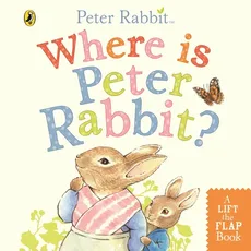 Where is Peter Rabbit? - Peter Rabbit