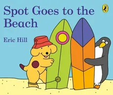 Spot Goes to the Beach - Outlet - Eric Hill