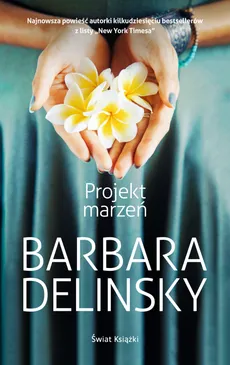 Projekt marzeń - Barbara Delinsky