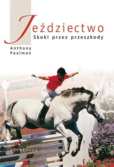Jeździectwo Skoki przez przeszkody - Paalman Anthony