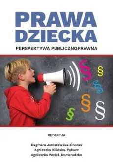 Prawa dziecka Perspektywa publicznoprawna