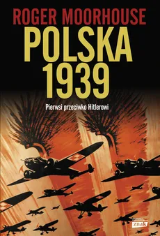 Polska 1939 - Outlet - Roger Moorhouse