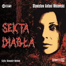 Sekta diabła - Wotowski Stanisław Antoni