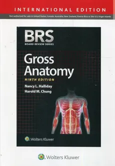 BRS Gross Anatomy - Chung Harold M., Haliday Nancy L.