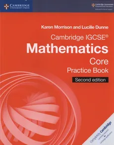 Cambridge IGCSE® Mathematics Core Practice Book - Lucille Dunne, Karen Morrison