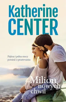 Milion nowych chwil - Center Katherine
