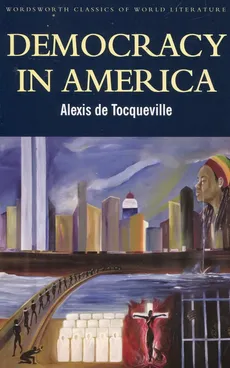 Democracy in America - Outlet - de Tocqueville Alexis