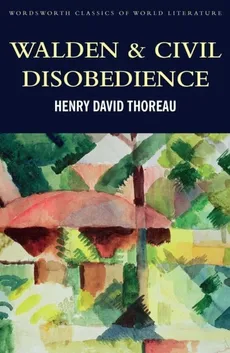 Walden & Civil Disobedience - Thoreau Henry David