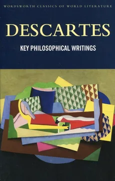 Key Philosophical Writings - Outlet - Rene Descartes