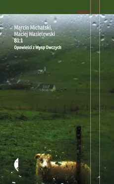81:1 Opowieści z Wysp Owczych - Outlet - Marcin Michalski, Maciej Wasielewski