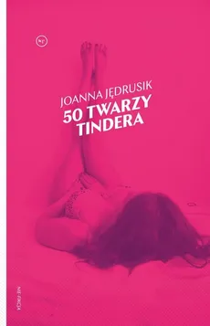 50 twarzy Tindera - Outlet - Joanna Jędrusik