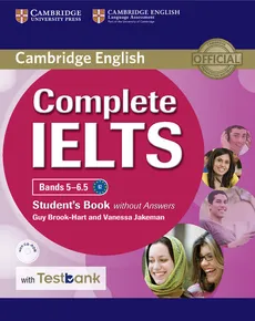 Complete IELTS Bands 5-6.5 Student's Book without Answers with CD-ROM with Testbank - Guy Brook-Hart, Vanessa Jakeman