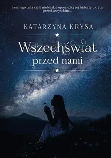 Wszechświat przed nami - Outlet - Katarzyna Krysa