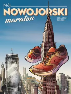 Mój nowojorski maraton - Samson Sebastien