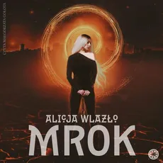 Mrok - Alicja Wlazło