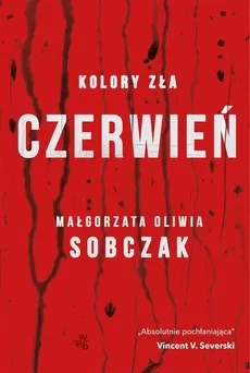 Kolory zła Czerwień - Małgorzata Oliwia Sobczak