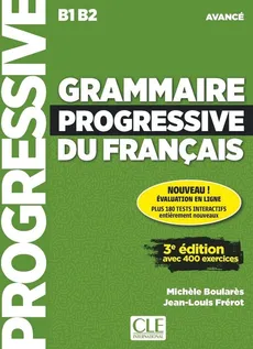 Grammaire progressive du français Niveau avancé Livre + CD - Michele Boulares, Jean-Louis Frerot