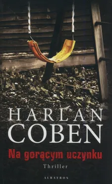 Na gorącym uczynku - Outlet - Harlan Coben