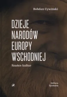 Dzieje Narodów Europy Wschodniej - Outlet - Bohdan Cywiński