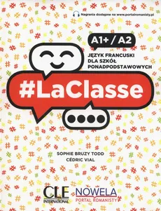 LaClasse A1+/A2 Podręcznik - Bruzy Todd Sophie, Cedric Vial