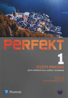 Perfekt 1 Język niemiecki Zeszyt ćwiczeń - Piotr Dudek, Danuta Kin, Monika Ostrowska-Polak