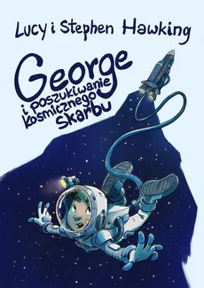 George i poszukiwanie kosmicznego skarbu - Outlet - Lucy Hawking, Stephen Hawking