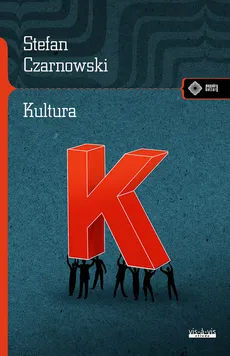 Kultura - Outlet - Stefan Czarnowski
