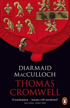 Thomas Cromwell: A Life - Diarmaid MacCulloch