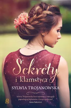 Sekrety i kłamstwa - Outlet - Sylwia Trojanowska
