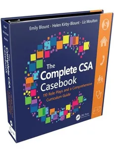 The Complete CSA Casebook - Emily Blount, Helen Kirby-Blount, Liz Moulton