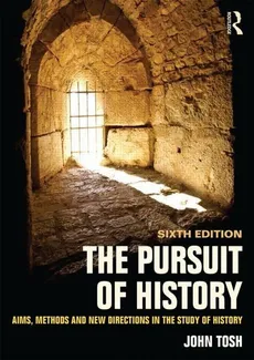 The Pursuit of History - John Tosh