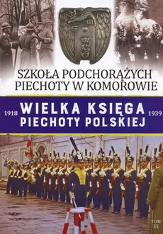 Wielka Księga Piechoty Polskiej Tom 35