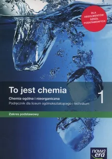 To jest chemia 1 Podręcznik zakres podstawowy - Outlet - Romuald Hassa, Aleksandra Mrzigod, Janusz Mrzigod