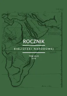 Rocznik Biblioteki Narodowej Tom XLIX - Outlet