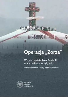 Operacja Zorza - Anna Badura, Grzegorz Kołek, Tomasz Marszałek, Agnieszka Przewłoka