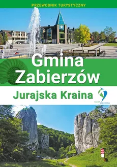 Przewodnik Gmina Zabierzów - Jurajska Kraina