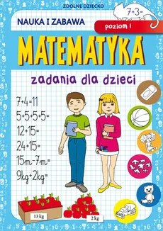 Matematyka Zadania dla dzieci Poziom 1 - Beata Guzowska