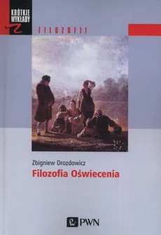 Filozofia Oświecenia - Zbigniew Drozdowicz