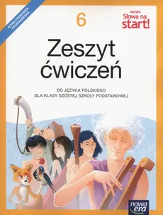 Nowe Słowa na start! 6 Zeszyt ćwiczeń - Joanna Kuchta, Agnieszka Marcinkiewicz