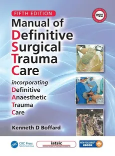 Manual of Definitive Surgical Trauma Care - Boffard Kenneth David