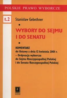 Wybory do Sejmu i Senatu - Stanisław Gebethner