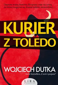 Kurier z Toledo - Outlet - Wojciech Dutka