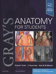 Gray's Anatomy for Students 4th Edition - Richard Drake, Mitchell Adam W. M., Vogl A. Wayne