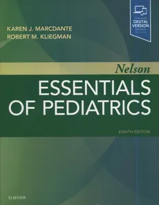 Nelson Essentials of Pediatrics 8th Edition - Kliegman Robert M., Karen Marcdante