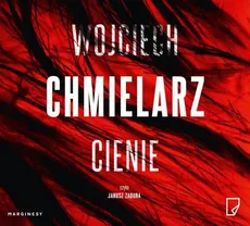 Cienie - Wojciech Chmielarz