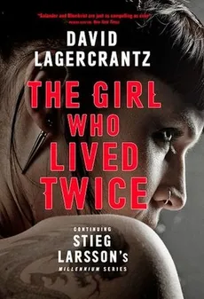 The Girl Who Lived Twice - Outlet - David Lagercrantz