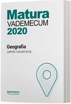Geografia Matura 2020 Vademecum Zakres rozszerzony - Outlet - Janusz Stasiak, Zbigniew Zaniewicz